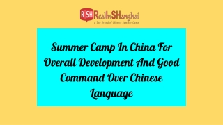 Summer Camp In China For Overall Development And Good Command Over Chinese Language