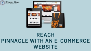 Get best e-commerce website designing services from top e-commerce website designing company in India - Mrmmbs Vision