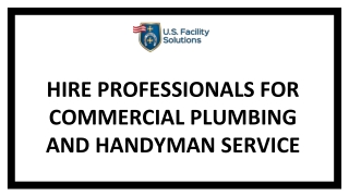 Hire professionals for commercial plumbing and handyman service
