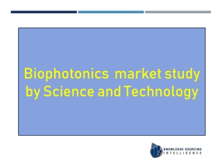 Biophotonics  market study by Science and Technology