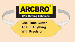 CNC Tube Cutter To Cut Anything With Precision