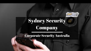 Hire Sydney Security Companies for Your Safety