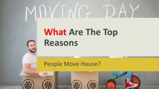 What Are The Top 7 Reasons People Move House?