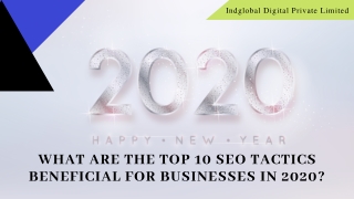 What are the Top 10 SEO tactics beneficial for Businesses in 2020?