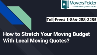 How to Stretch Your Move Budget With Local Moving Quotes