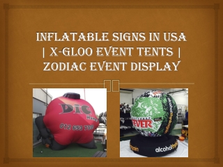 Inflatable Signs In USA | X-Gloo Event Tents | Zodiac Event Display
