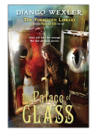 [PDF] Free Download The Palace of Glass By Django Wexler