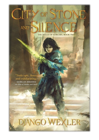 [PDF] Free Download City of Stone and Silence By Django Wexler