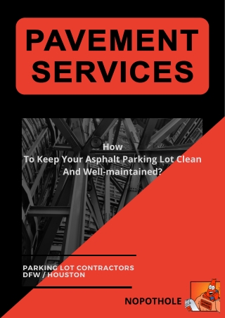 How To Keep Your Asphalt Parking Lot Clean And Well-maintained?