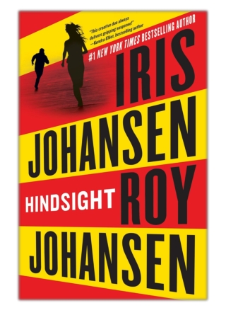 [PDF] Free Download Hindsight By Iris Johansen & Roy Johansen