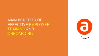 APTY.IO | MAIN BENEFITS OF EFFECTIVE EMPLOYEE TRAINING AND ONBOARDING