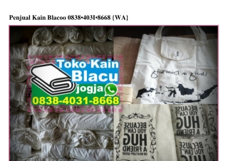 Penjual Kain Blacoo 0838–4031–8668[wa]