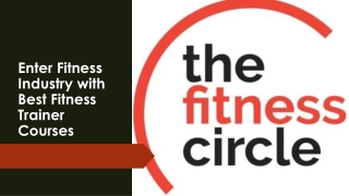 Enter fitness industry with best fitness trainer courses