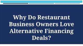 Mantis Funding - Why Do Restaurant Business Owners Love Alternative Financing Deals