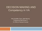 DECISION MAKING AND Competency in VA