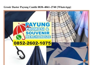 Grosir Daster Payung Cantik 0838~4061~2740[wa]