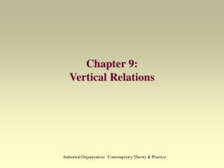 Chapter 9: Vertical Relations