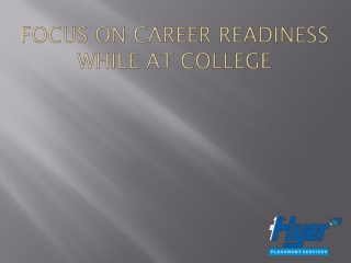 Focus on Career Readiness While at College - Flyerjobs