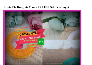 Grosir Pita Grosgrain Murah Ô831•13Ô8•564Ô[wa]