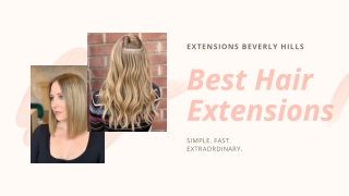 Best Hairstylist in Beverly Hills - Extensions Beverly Hills