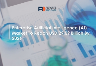 Enterprise Artificial Intelligence (AI) Market Size, Share, Trends and Analysis to 2026