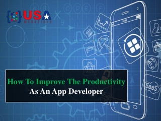 How To Improve The Productivity As An App Developer