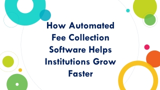 How automated fee collection software is beneficial for School ?