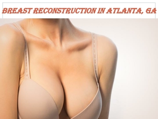 Breast Reconstruction Atlanta, GA | Buckhead Breast Reconstruction