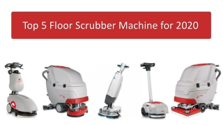 Top 5 Floor Scrubber Machine in 2020