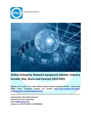 Global Enterprise Network Equipment Market: Global Market Size, Industry Growth, Future Prospects, Opportunities and For