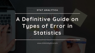 A definitive guide on types of error in statistics