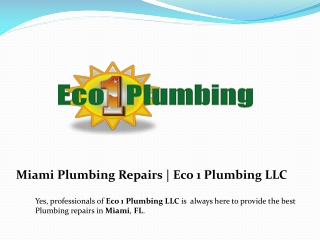 Get the Best Plumbers for Miami Plumbing Services