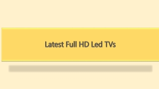 Latest Full HD Led TVs