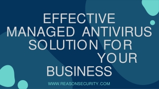 Effective  Managed Antivirus Solution For Your Business