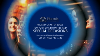 Phoenix Charter Buses for Your Stylish Parties And Special Occasions