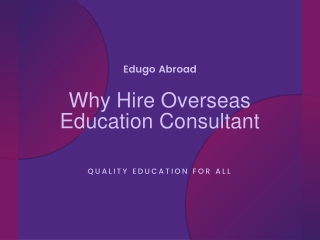 Why Hire an Overseas Education Consultant