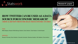 How Twitter can be used as a data source for Economic Research: Critical Review from the Selected Economic Studies
