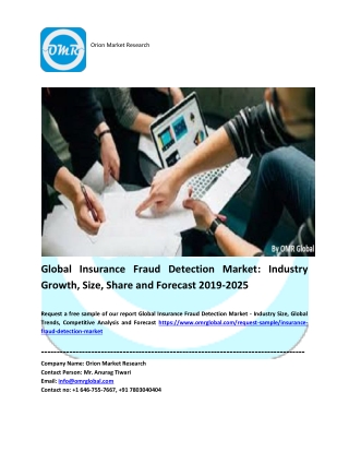 Global Insurance Fraud Detection Market: Global Market Size, Industry Growth, Future Prospects, Opportunities and Foreca