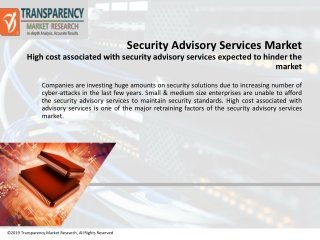 Security Advisory Services Market Analysis, Strategic Assessment, Trend Outlook and Business Opportu