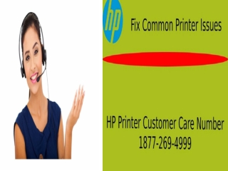 Dial HP Printer Customer Care Number 1877-269-4999