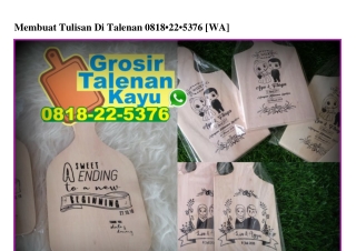 Membuat Tulisan Di Talenan O818225376[wa]