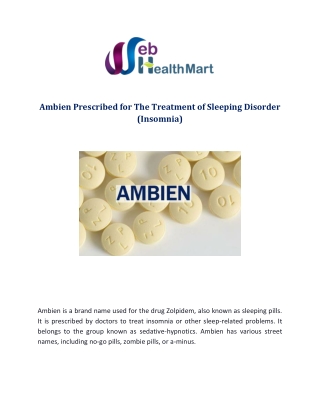Ambien Prescribed for The Treatment of Sleeping Disorder (Insomnia)