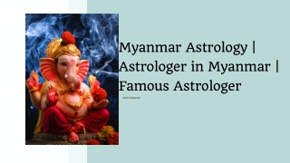 Myanmar Astrology | Astrologer in Myanmar | Famous Astrologer