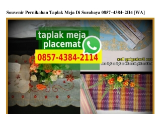 Souvenir Pernikahan Taplak Meja Di Surabaya Ô857–4384–2114[wa]