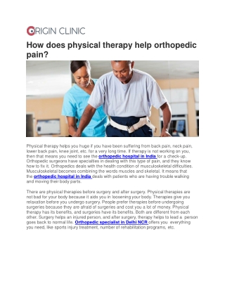 How does physical therapy help orthopedic pain?