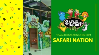 Indoor Birthday Party Place & Indoor Playground For Kids-  SAFARI Nation