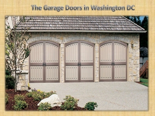 The Garage Doors in Washington DC