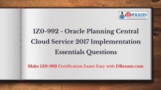 1Z0-992 - Oracle Planning Central Cloud Service 2017 Implementation Essentials Questions