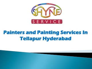 painters and painting services in tellapur, Hyderabad