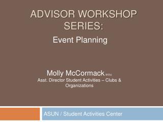 Advisor workshop series: